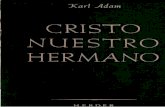 Adam Karl - Cristo Nuestro Hermano.pdf