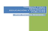 “Políticas Públicas, Educación y Posneoliberalismo
