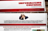 Imperialismo Cultural en Latinoamérica
