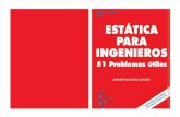 Estática Para Ingenieros (51 Problemas Útiles)