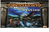 AD&D - Greyhawk - Aventura - Las Tumbas Perdidas - 3 - El Molino Del Destino