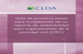 Guía de Primeros Pasos Para La Realización de Un Reporte de Sostenibilidad Para Organizaciones de La Sociedad Civil OSC
