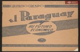 El Paraguay y su futuro económico de Eduardo Crespo del Ministerio de Gobierno y Trabajo año 1940
