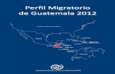 Perfil Migratorio Guatemala 2012