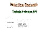 Práctica Docente- Trabajo Práctico 1- Gómez- Reales- Vázquez- Villagra