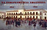 Independencia Argentina Protagonistas y Sucesos 16-04-14