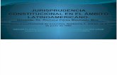 Jurisprudencia Constitucional en El Ámbito Latinoamericano