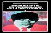 Memorias de Un Venezolano de La Decadencia.José Rafael Pocaterra