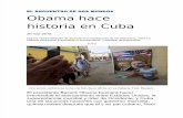EL ENCUENTRO DE DOS MUNDOS  Obama hace historia en Cuba