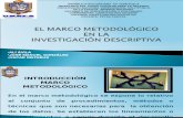 El Marco Metodológico en La Investigación Descriptiva 10-02-2009