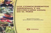 Los conocimientos indígenas y su protección legal en el Perú