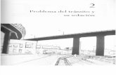 Ingeniería de Tránsito - Capitulo 2, Problema Del Tránsito y Su Solución.