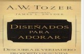 A. W. Tozer - Diseñados Para Adorar.pdf