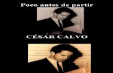 César Calvo - Poco antes de partir - poesía