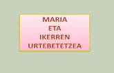 Maria Eta Ikerren Urteak