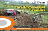 Recuperación de andenes y manejo del agua en la comunidad campesina Barrio Bajo de Matucana. Adaptación al cambio climático y seguridad alimentaria.