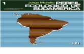 Jorge Morello. 2002. Perfil Ecológico de Sudamérica