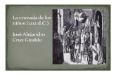 Unidad 5 La cruzada de los niños - José Alejandro Cruz Giraldo