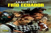 Enki Bilal - Frío Ecuador
