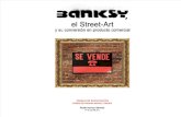 Banksy; El street-art y su conversion en producto comercial