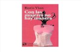 Con Las Mujeres No Hay Manera -Boris Vian