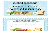 (Nutrition) Ana Moreno - Adelgazar Comiendo Vegetariano [Spanish]
