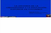 Burbano Galo. Historia de La Universidad y La e Superior Colombia Presentacion