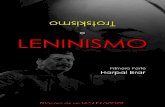Harpal Brar; Trotskismo o Leninismo