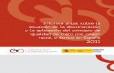 Informe anual sobre la situación de la discriminación y la aplicación del principio de igualdad de trato por origen racial o étnico en España 2011
