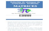 Solución de sistemas de ecuaciones lineales mediante matrices mediante el método de Gauss Jordan