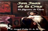 San Juan de la Cruz, el jilguero de Dios