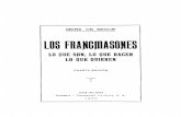 Los Franc Mas Ones, Lo Que Son, Lo Que Hacen, Lo Que Quieren