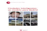 Ciudades inteligentes: un modelo para Madrid
