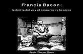 Adolfo Vásquez Rocca_ FRANCIS BACON; la deriva del yo y el desgarro de la carne