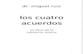 Dr. Miguel Ruiz - los cuatro acuerdos