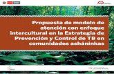 Propuesta modelo de atención de TB comunidades asháninkas