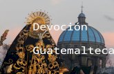 Devoción guatemalteca