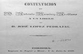 1841 Contextación [sic] de D. Antonio Ramirez de Arellano á un libelo de D. José López Pedrajas