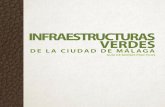 Infraestructuras Verdes de la ciudad de Málaga