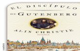 El discípulo de Gutenberg por Alix Christle