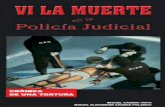 "VI LA MUERTE EN LA POLICÍA JUDICIAL"