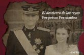 Dossier de prensa de EL DESTIERRO DE LOS REYES de Perpetuo Fernández