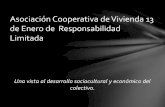 Asociación Cooperativa de Vivienda 13 de Enero de Responsabilidad Limitada
