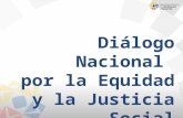 Diálogo Nacional por la Equidad y la Justicia Social