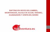 Rafting en Hoces del Cabriel, Montanejos, Alcalá de Júcar, Tamay, Guadazaón y Venta del Moro