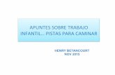 APUNTES SOBRE EL TRABAJO INFANTIL - PISTAS PARA CAMINAR