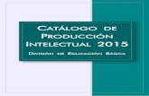 CATÁLOGO DE PRODUCCIÓN INTELECTUAL 2015