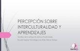 Exposición de Prácticas: Percepción sobre interculturalidad y aprendizajes