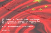 China y América Latina: un nuevo camino para la cooperación sur sur