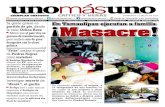 10 de Julio 2016, En Tamaulipas ejecutan a famulia ¡Masacre!